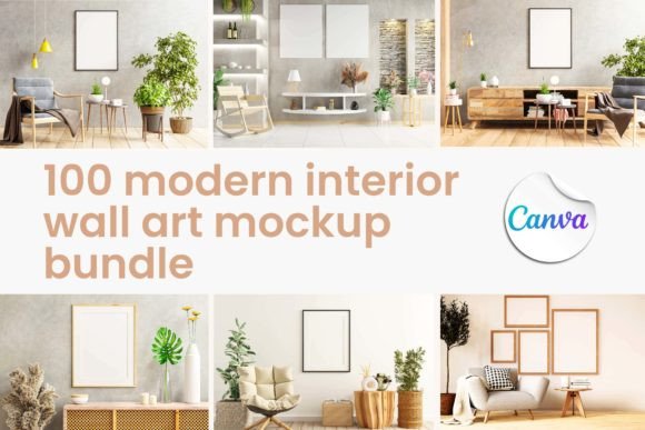 Download 100 Canva Modern Wall Art Mockup Bundle - Modern Collection